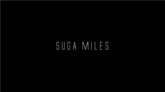 Suga Miles (2016) Online