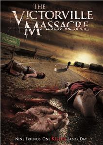 The Victorville Massacre (2011) Online