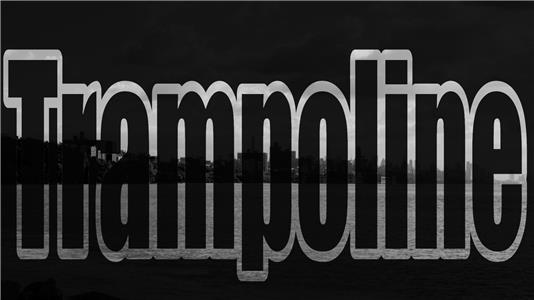 Trampoline (2016) Online