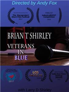 Veterans in Blue Brian T Shirley (2016) Online