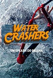 Water Crashers Episode #2.7 (2015) Online
