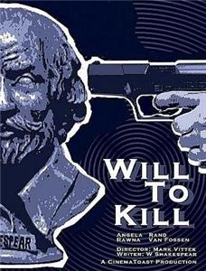 Will to Kill (2003) Online