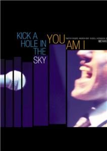You Am I: Kick a Hole in the Sky (2001) Online