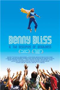Benny Bliss and the Disciples of Greatness (2009) Online
