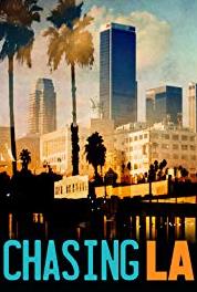 Chasing LA Chasing LA with Robert Ri'chard (2012– ) Online