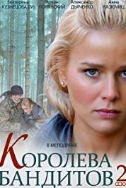 Koroleva banditov 2 Episode #1.1 (2014– ) Online