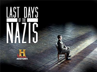 Last Days of the Nazis The Executioners (2015– ) Online
