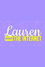 Lauren Against the Internet Beauty (2016– ) Online