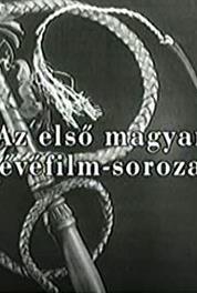 Magyar elsök Az elsö magyar kémek (2003– ) Online