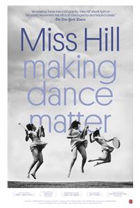 Miss Hill: Making Dance Matter (2014) Online