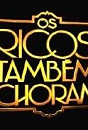 Os Ricos Também Choram Episode dated 2 August 2005 (2005–2006) Online