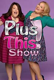 PlusThis! Show Plus This! Show with Guest Shannon Svingen-Jones & Sarah Taylor (2016– ) Online