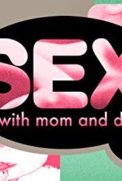 Sex... with Mom and Dad Pilot (2008– ) Online