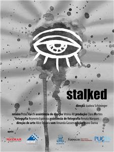 Stalked (2017) Online