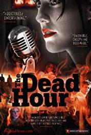 The Dead Hour Fame (2010– ) Online