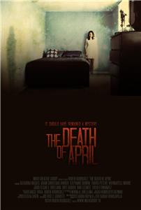The Death of April (2012) Online