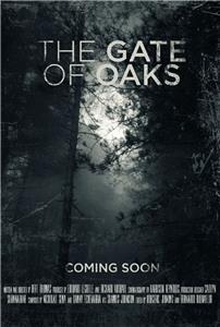 The Gate of Oaks (2016) Online