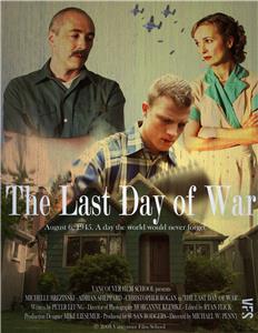 The Last Day of War (2008) Online