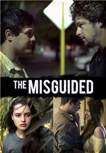 The Misguided (2018) Online