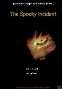 The Spooky Incident (2001) Online
