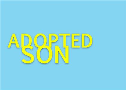 Adopted Son (2016) Online