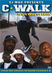 C-Walk: It's a Way of Livin' (2003) Online