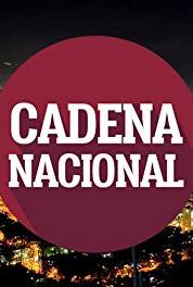 Cadena Nacional Episode dated 1 August 2008 (2006– ) Online