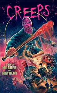 Creeps: A Tale of Murder and Mayhem (2013) Online