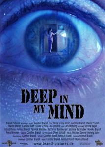 Deep in My Mind (2011) Online