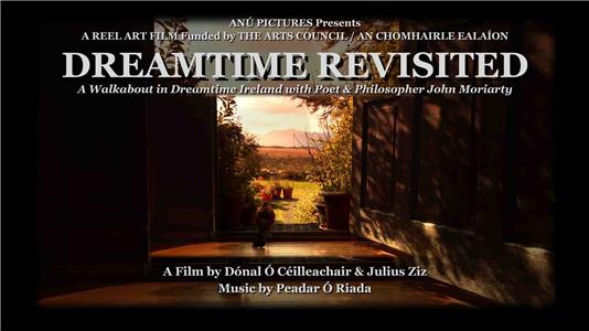 Dreamtime Revisited (2012) Online