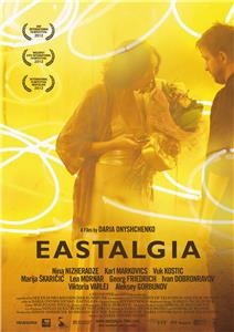 Eastalgia (2012) Online