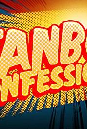 Fanboy Confessional The Real Life Superhero Edition (2011– ) Online