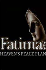Fatima: Heaven's Peace Plan  Online