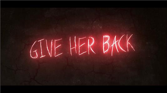Give Her Back (2017) Online