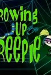 Growing Up Creepie Creep of the Crop/Creepy Cousin (2006– ) Online