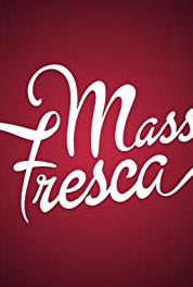 Massa Fresca Episode #1.47 (2016– ) Online