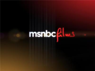 MSNBC Films  Online