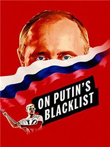 On Putin's Blacklist (2017) Online
