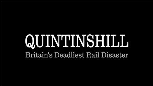 Quintinshill: Britain's Deadliest Rail Disaster (2015) Online