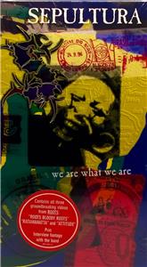 Sepultura: We Are What We Are (1997) Online