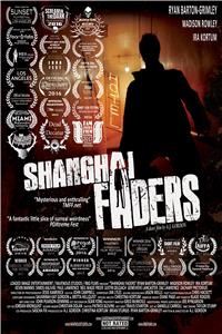 Shanghai Faders (2017) Online