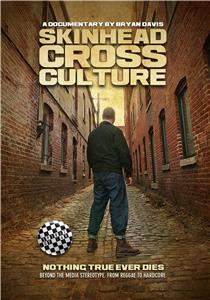 Skinhead Cross Culture (2009) Online