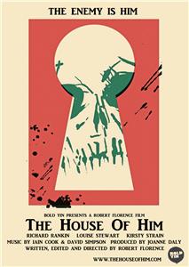 The House of Him (2014) Online