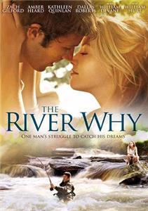 The River Why (2010) Online