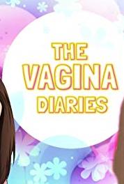 The Vagina Diaries The Promiscuous Fib (2015–2016) Online
