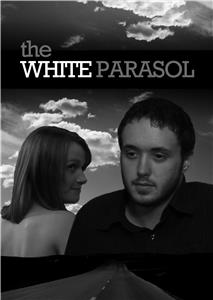 The White Parasol (2008) Online