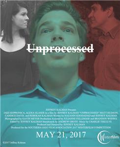 Unprocessed (2017) Online