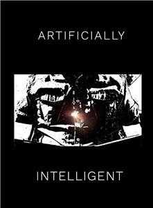Artificially Intelligent (2018) Online