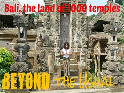 Beyond the Usual Bali, the Land of 1000 Temples (2017– ) Online