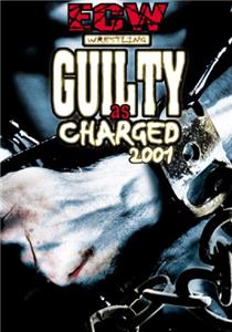 ECW Guilty as Charged 2001 (2001) Online